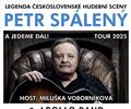 Koncert Petr Splen - A Jedeme dl - Tour 2025